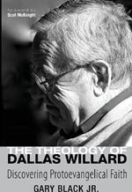 The Theology of Dallas Willard