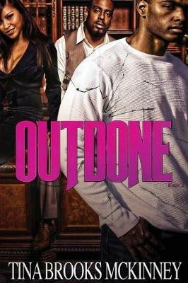 Outdone - Tina Brooks McKinney - cover