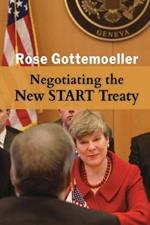 Negotiating the New START Treaty