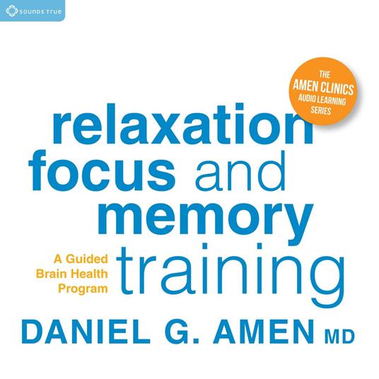 Relaxation, Focus, and Memory Training