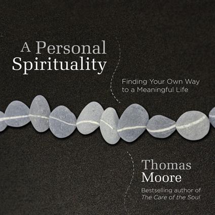 A Personal Spirituality