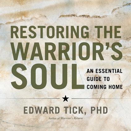 Restoring the Warrior's Soul