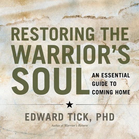 Restoring the Warrior's Soul