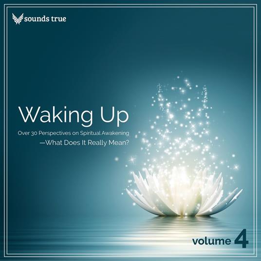 Waking Up Volume 4