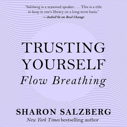 Trusting Yourself: Flow Breathing