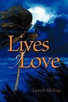 Lives of Love - Larry E McCray - cover
