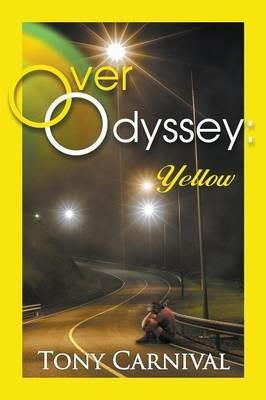 Over Odyssey: Yellow - Tony Carnival - cover