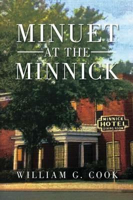 Minuet At The Minnick - William G Cook - cover