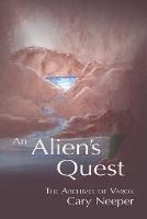 An Alien's Quest - Cary Neeper - cover