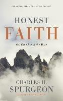 Honest Faith: Or, The Clue of the Maze - Charles H Spurgeon - cover