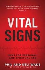 Vital Signs: Keys for Personal and Spiritual CPR