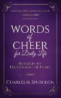 Words of Cheer for Daily Life: Messages to Encourage the Heart - Charles H Spurgeon - cover