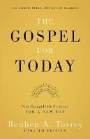 The Gospel for Today: New Evangelistic Sermons for a New Day [Updated and Annotated] - Reuben a Torrey - cover