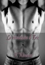 La rivelazione di Eric