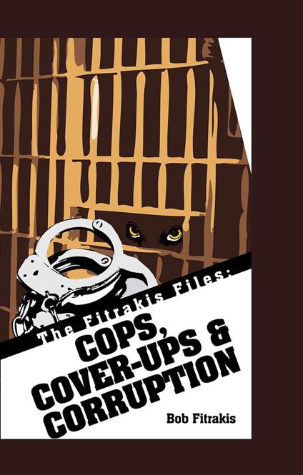 Cops, Cover-ups & Corruption