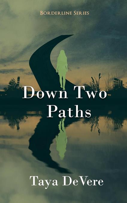 Down Two Paths