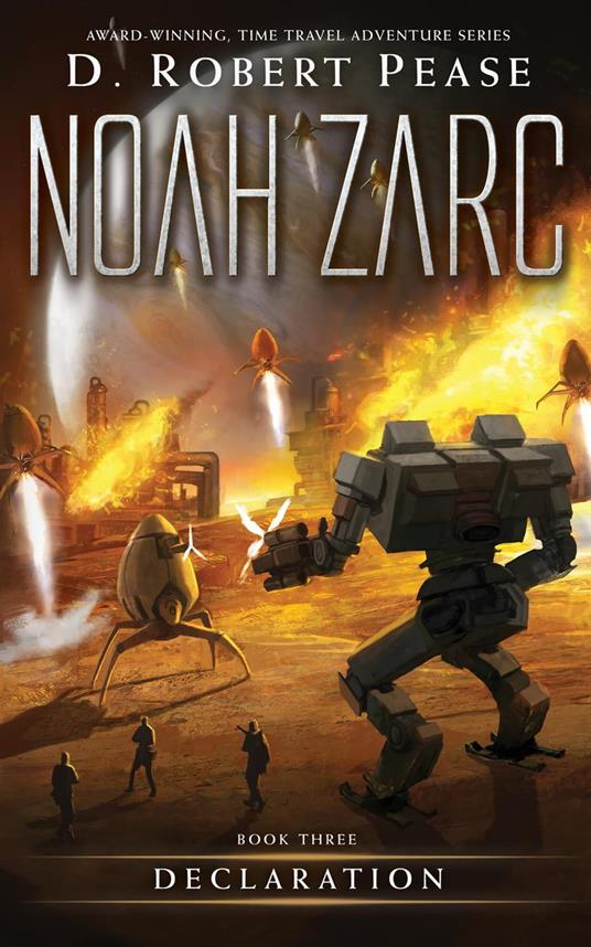 Noah Zarc: Declaration - D. Robert Pease - ebook