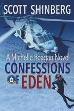 Confessions of Eden: A Riveting Spy Thriller