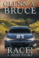 Race!: A Hei$t Story