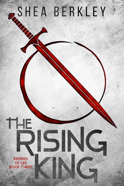 The Rising King - Shea Berkley - ebook