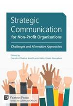 Strategic Communication for Non-Profit Organisations: Challenges and Alternative Approaches
