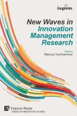 New Waves in Innovation Management Research (ISPIM Insights) - cover