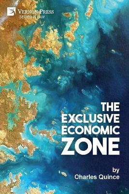The Exclusive Economic Zone - Charles Quince - cover