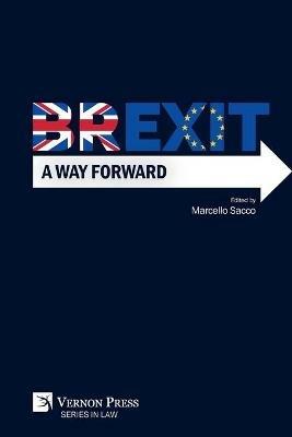 Brexit: A Way Forward - cover