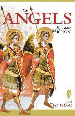 Angels and Their Mission - Jean Danielou - cover