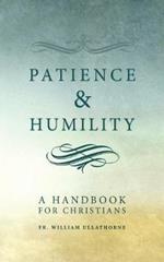 Patience and Humility
