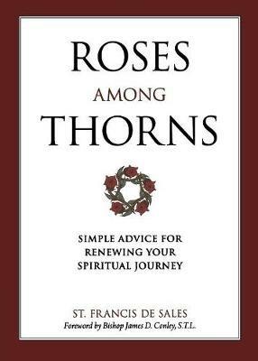 Roses Among Thorns - St Francis De Sales - cover