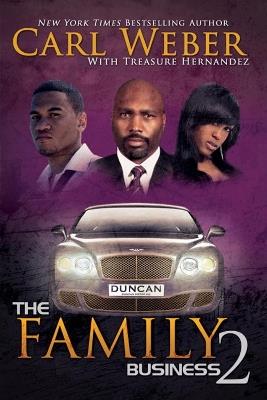 The Family Business 2 - Carl Weber,Treasure Hernandez - cover