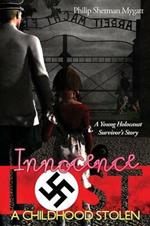 Innocence Lost - A Childhood Stolen