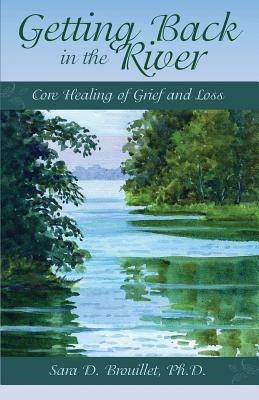 Getting Back In The River - Sara Dumaine Brouillet - cover