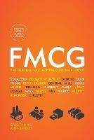 Fmcg: The Power of Fast-Moving Consumer Goods - Greg Thain,John Bradley - cover