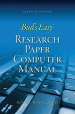 Bud's Easy Research Paper Computer Manual