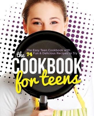 The Cookbook for Teens - Mendocino Press - cover