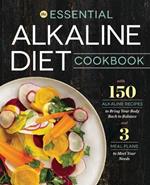 The Essential Alkaline Diet Cookbook