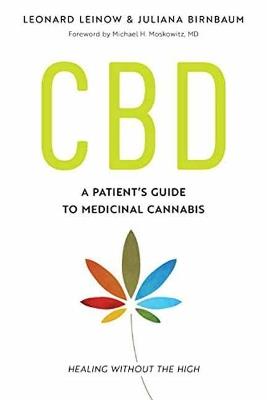 CBD: A Patient's Guide to Medicinal Cannabis--Healing without the High - Leonard Leinow,Juliana Birnbaum - cover