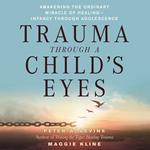 Trauma Through a Child's Eyes