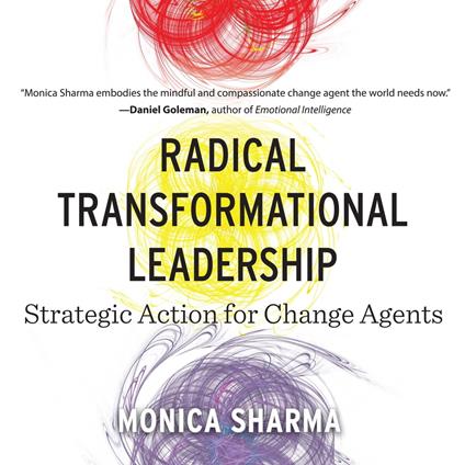Radical Transformational Leadership