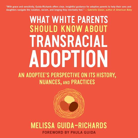 What White Parents Should Know about Transracial Adoption