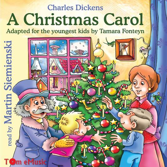 A Christmas Carol. Rhyming version for a younger audience