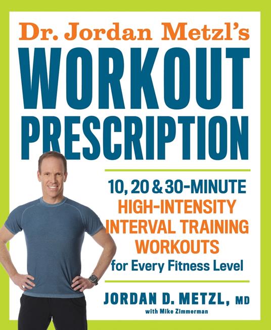 Dr. Jordan Metzl's Workout Prescription