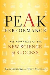 Peak Performance: Elevate Your Game, Avoid Burnout, and Thrive with the New Science of Success