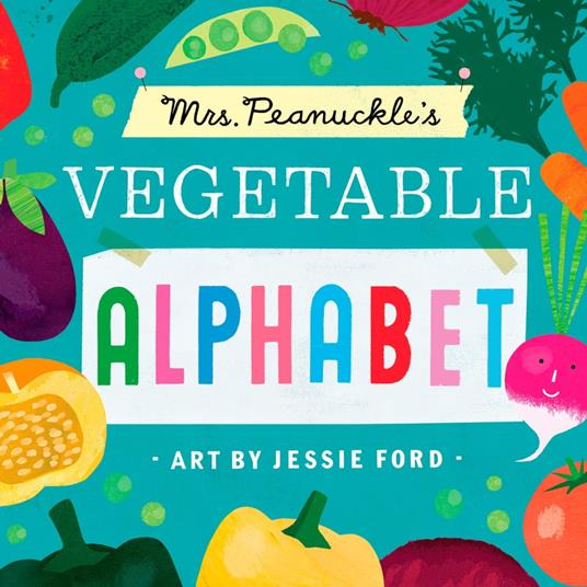 Mrs. Peanuckle's Vegetable Alphabet - Mrs. Peanuckle,Jessie Ford - ebook