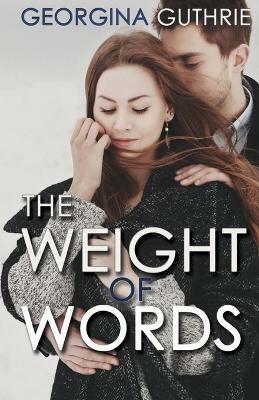 The Weight of Words - Georgina Guthrie - cover