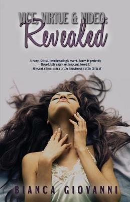 Vice, Virtue & Video: Revealed - Bianca Giovanni - cover