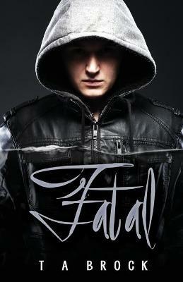 Fatal - T a Brock - cover