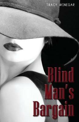 Blind Man's Bargain - Tracy Winegar - cover